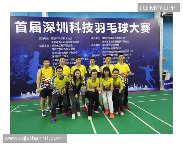 深圳羽毛球队最新比赛经验分享TOP10助力羽毛球爱好者提升竞技水平